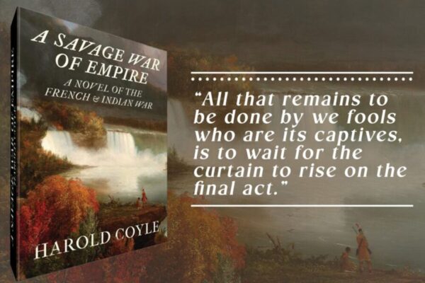 Book Club Questions for A Savage War of Empire: A Novel of the French & Indian War